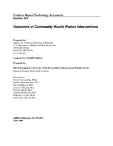 Evidence Report/Technology Assessment Number 181 Outcomes of Community Health Worker Interventions  Prepared for: