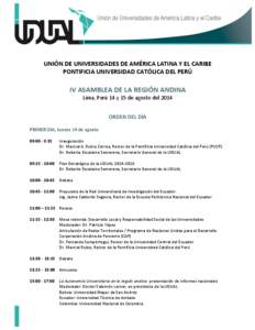 UNIÓN	
  DE	
  UNIVERSIDADES	
  DE	
  AMÉRICA	
  LATINA	
  Y	
  EL	
  CARIBE	
   PONTIFICIA	
  UNIVERSIDAD	
  CATÓLICA	
  DEL	
  PERÚ	
     IV	
  ASAMBLEA	
  DE	
  LA	
  REGIÓN	
  ANDINA	
   Lim