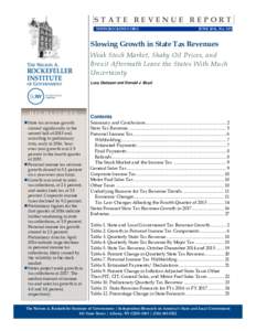 STATE REVENUE REPORT WWW.ROCKINST.ORG JUNE 2016, NoSlowing Growth in State Tax Revenues