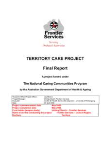 Hospice / Geriatrics / Palliative care / Kaltukatjara /  Northern Territory / Tennant Creek / Health care / Indigenous Australians / Elderly care / Medicine / Health / Healthcare