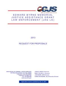 EDWARD BYRNE MEMORIAL JUSTICE ASSISTANCE GRANT LAW ENFORCEMENT (JAG LEREQUEST FOR PROPOSALS