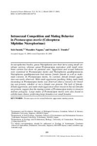 C[removed]Journal of Insect Behavior, Vol. 18, No. 2, March 2005 ( DOI: [removed]s10905[removed]Intrasexual Competition and Mating Behavior in Ptomascopus morio (Coleoptera: