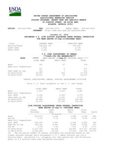 UNITED STATES DEPARTMENT OF AGRICULTURE AGRICULTURAL MARKETING SERVICE POULTRY PROGRAMS, MARKET NEWS AND ANALYSIS BRANCH 60 FORSYTH STREET, SW SUITE 6M80 ATLANTA, GEORGIA[removed]OFFICE: