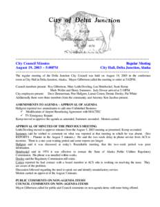 ~~~~~~~~~~~~~~~~~~~~~~~~~~~~~~~~~~~~~~~~~~~~~~~~~~~~~~~~~~~~~~~~~~~~ City Council Minutes Regular Meeting August 19, 2003 ~ 5:00PM City Hall, Delta Junction, Alaska ~~~~~~~~~~~~~~~~~~~~~~~~~~~~~~~~~~~~~~~~~~~~~~~~~~~~~~~