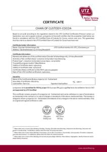 UTZ CERTIFIED Chain of Custody Certificate (ChoC) Cocoa