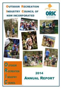 OUTDOOR RECREATION INDUSTRY COUNCIL OF NSW INCORPORATED O UTDOOR R ECREATION