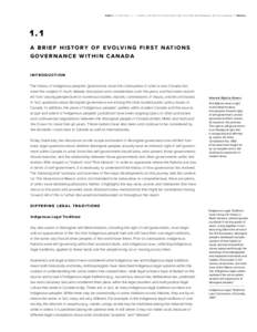 part[removed]section 1.1 — A Brief History of Evolving First Nations Governance within Canada /// page[removed]A BRIEF HISTORY OF EVO LVING FIRST NATIONS GOVERNANCE WITHIN CANADA Introduction