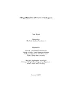 Nitrogen Dynamics in Covered Swine Lagoons  Final Report Submitted to: The North Carolina Pork Council