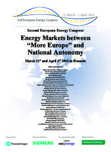 Economy of Germany / Siemens / Eurogas / Energy market / Mainova / European Parliament / European Commissioner for Energy / Energy policy / Connie Hedegaard / Energy economics / Technology / Energy