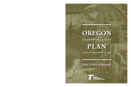 The goal of the Oregon Transportation Plan is to provide a safe, efficient and sustainable transportation system that enhances Oregon’s quality of life and
