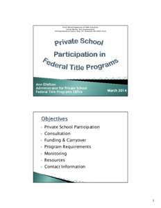 North Dakota Department of Public Instruction Kirsten Baesler, State Superintendent 600 East Boulevard Avenue, Dept. 201, Bismarck, ND[removed]Ann Ellefson Administrator for Private School