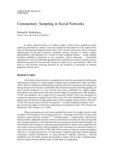 CONNECTIONS 18(1):104-10 ©1995 INSNA Commentary: Sampling in Social Networks Richard B. Rothenberg Emory University School of Medicine