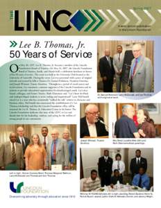 Sp ringA semi-annual publication of the Lincoln Foundation  Lee B. Thomas, Jr.