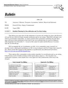 Massachusetts Department of Revenue Division of Local Services Alan LeBovidge, Commissioner Gerard D. Perry, Deputy Commissioner Bulletin 2006-12B TO