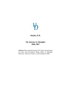 Durfee, P. B.  My Journey to Memphis[removed]Abstract: This journal belonged to P. B. Durfee and chronicles