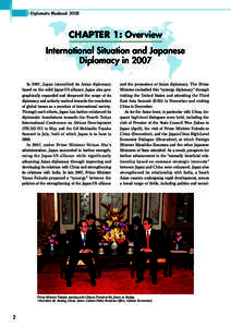 Diplomatic BluebookCHAPTER 1: Overview International Situation and Japanese Diplomacy in 2007 In 2007, Japan intensified its Asian diplomacy