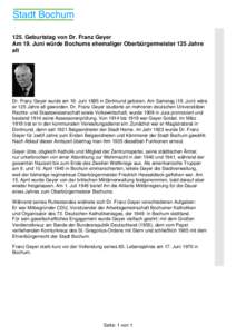 125. Geburtstag von Dr. Franz Geyer Am 19. Juni würde Bochums ehemaliger Oberbürgermeister 125 Jahre alt