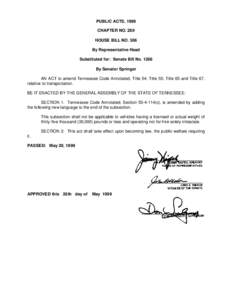 PUBLIC ACTS, 1999 CHAPTER NO. 289 HOUSE BILL NO. 506 By Representative Head Substituted for: Senate Bill No[removed]By Senator Springer