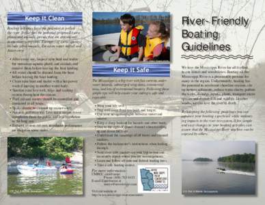 River- Friendly Boating Guidelines Keep it Clean Boating activities have the potential to pollute