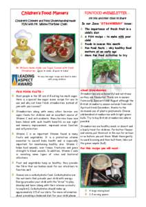 Children’s Food Matters Children’s Cookery and Food Understanding made FUN with Mr. Willow (The Bear Chef). FUN FOOD eNEWSLETTER .. for you and your child to share