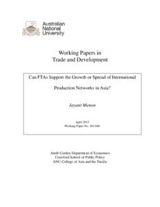 Supporting the Growth and Spread of International Production Networks in Asia: What Role Trade Policy