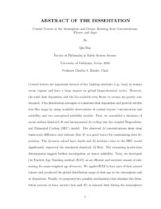 ABSTRACT OF THE DISSERTATION Crustal Tracers in the Atmosphere and Ocean: Relating their Concentrations, Fluxes, and Ages By Qin Han Doctor of Philosophy in Earth System Science