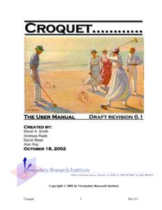 Croquet / Groupware / Information technology management / Squeak / Alan Kay / Smalltalk / Graphical user interface / Roque / Croquet Project / Computing / Software engineering / Software