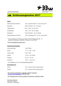 SPORTANLAGE RENNWEG  Schliessungszeiten 2017 Ferien: Weihnachtsferien