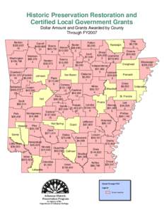 Historic Preservation Restoration and Certified Local Government Grants Dollar Amount and Grants Awarded by County Through FY2007 Benton $322,623