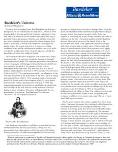 Baedeker’s Universe By Edward Mendelson1 For more than a hundred years, Karl Baedeker was Europe’s ideal parent. In his “Handbooks for Travellers,” which by 1914 described all of Europe and North America, and muc