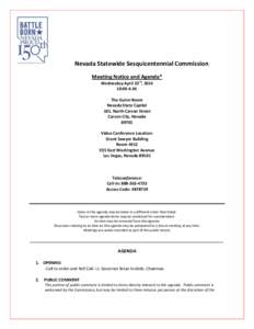 Nevada Statewide Sesquicentennial Commission Meeting Notice and Agenda* Wednesday April 23rd, [removed]:00 A.M. The Guinn Room Nevada State Capitol