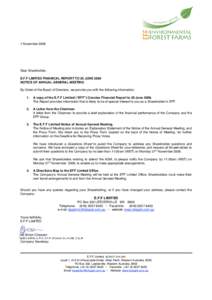 1 NovemberDear Shareholder, E.F.F LIMITED FINANICAL REPORT TO 30 JUNE 2006 NOTICE OF ANNUAL GENERAL MEETING By Order of the Board of Directors, we provide you with the following information: