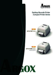Desktop Barcode Printer Compact Printer Series NEW!  CP-2140