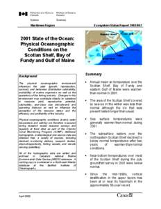 Oceanography / Geography of Prince Edward Island / Geography of Quebec / Northwest Atlantic Marine Ecozone / Sea surface temperature / Gulf of Maine / Sea ice / Gulf Stream / Geography of Canada / Aquatic ecology / Provinces and territories of Canada