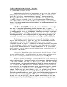 Maclean’s Review and the Manitoba Universities by William Paton, President – MOFA Manitoba universities have never been ranked at the top or even close to the top of their specific categories in the annual Maclean’