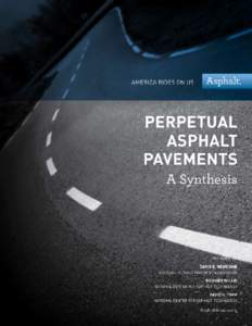 Asphalt Pavement Alliance • IM-40 1 Perpetual Asphalt Pavements