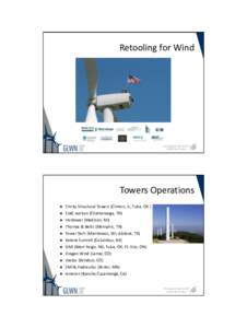 Retooling for Wind  © Copyright 2011 GLWN™ A WIRE-Net Initiative  Towers Operations