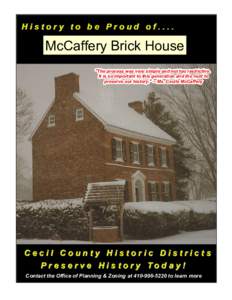 History to be Proud of....  McCaffery Brick House 