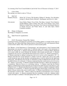 At a meeting of the Town Council holden in and for the Town of Glocester on January 17, 2013: I. Call to Order The meeting was called to order at 7:30 p.m. II. Roll Call