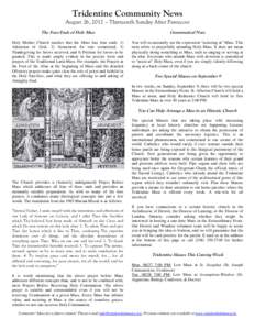 Tridentine Community News August 26, 2012 – Thirteenth Sunday After Pentecost The Four Ends of Holy Mass Grammatical Note