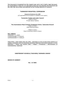 This document is translated from the original order and is not in itself a legal document. No responsibility is taken for any discrepancy that may arise between this document and the order that was printed and published 