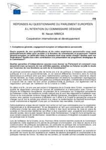 FR  RÉPONSES AU QUESTIONNAIRE DU PARLEMENT EUROPÉEN À L’INTENTION DU COMMISSAIRE DÉSIGNÉ M. Neven MIMICA Coopération internationale et développement