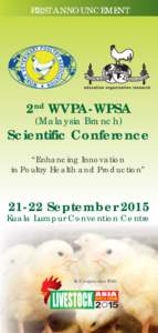 FIRST ANNOUNCEMENT  2nd WVPA-WPSA (Malaysia Branch)  Scientific Conference