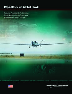 Radar networks / Surveillance / Northrop Grumman RQ-4 Global Hawk / Multi-Platform Radar Technology Insertion Program / Unmanned aerial vehicle / MIM-23 Hawk / Moving target indication / Modern US endurance UAVs / Signals intelligence / Aircraft / Military science