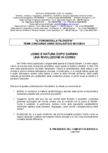 ISTITUTO SUPERIORE LICEO DI FAENZA Artistico, Classico, Linguistico, Scientifico, Scientifico Scienze Applicate, Scienze Umane Codice meccanografico RAIS009006 – Codice fiscale[removed]Distretto scolastico n. 41