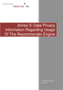Annex 5: Data Privacy Information Regarding Usage Of The Recommender Engine © YOOCHOOSE GmbH[removed]