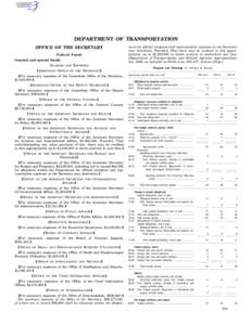 DEPARTMENT OF TRANSPORTATION ment for official reception and representation expenses as the Secretary may determine: Provided, That there may be credited to this appropriation up to $1,250,000 in funds received in author