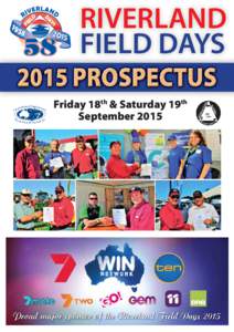 RIVERLAND FIELD DAYS Friday 18th & Saturday 19th September 2015  Proudly