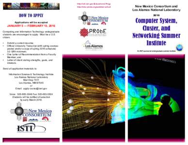 http://isti.lanl.gov (Educational Prog) http://nmc-probe.org/summer-school HOW TO APPLY Applications will be accepted