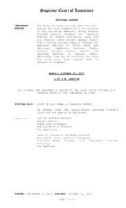 Supreme Court of Louisiana OFFICIAL DOCKET IMPORTANT NOTICE  The Rules of Court provide that the time